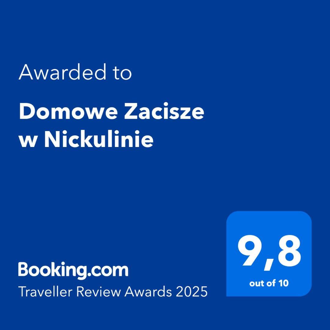 Domowe Zacisze W Nickulinie